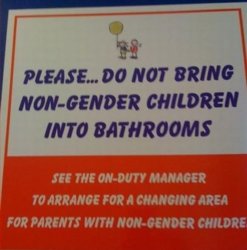 please do not bring non gender children into the bathroom.jpg