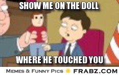 frabz-Show-me-on-the-doll-Where-he-touched-you-499db0.jpg