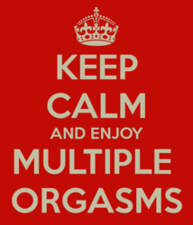 keep-calm-and-enjoy-multiple-orgasms.png