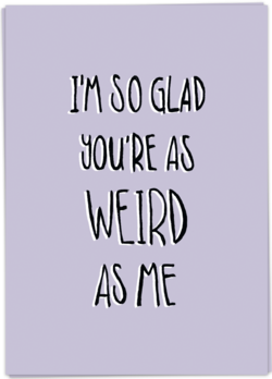 KB-IPXL016-kaart-blanche-wenskaart-weird-as-me.png