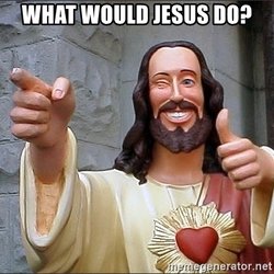 what-would-jesus-do.jpg