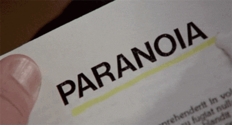 paranoia.gif