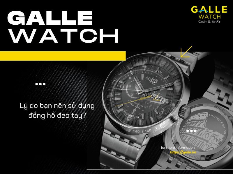 Lý do nên chọn đồng hồ đeo tay ?