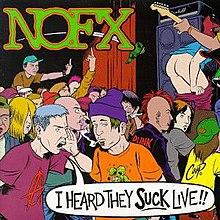 220px-NOFX_-_I_Heard_They_Suck_Live!_cover.jpg